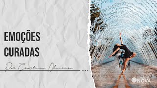✝️ Olha o que Ele fez comigo - Emoções curadas | Cristina Oliveira- Comunidade Nova Montreal #culto