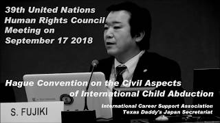 Shun Fujiki - 39th UN Human Rights Council "International Child Abduction by Japan" Sep 17 2018