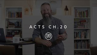 Acts Ch 20