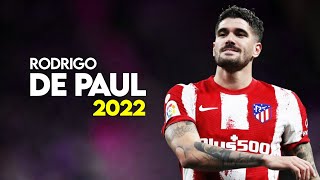 Rodrigo De Paul 2022 ● Amazing Skills Show & Goals | HD