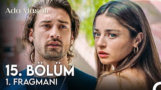 Ada Masalı 15. Bölüm Fragman