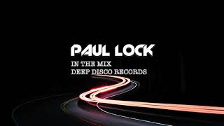 Deep House Dj Set #10 - In The Mix With Paul Lock - (2021)