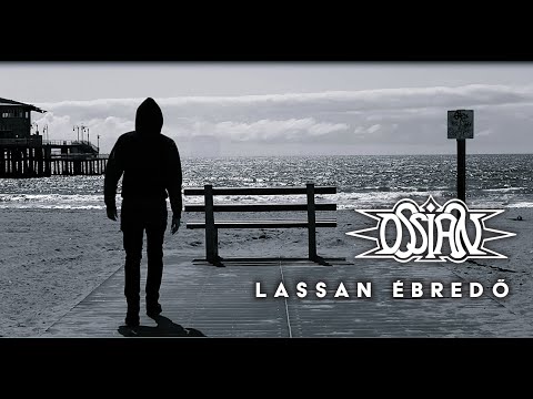 Ossian: Lassan ébredő (Hivatalos videó / Official video)