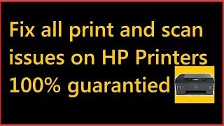 How To Fix Printing Issues In Hp Printershow To Fix Scanning Problemsprinter Isnt Workinghp Scan
