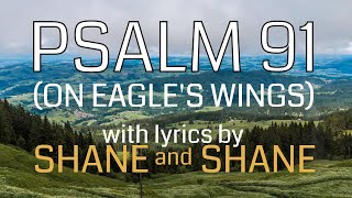 Watch Shane  Shane Psalm 91 on Eagles Wings video