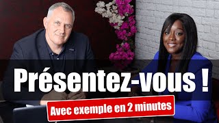 Présentez-Vous Les Secrets Pour Se Présenter En Entretien Dembauche, Avec Exemples Simulations