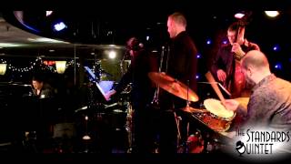 I Could Write a Book - The Standards Quintet 2015