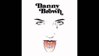 Watch Danny Brown EWNESW video