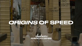 Origins of Speed | Jackson American Series Soloist | Jackson Guitars
