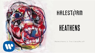 Watch Halestorm Heathens video