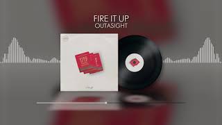 Watch Outasight Fire It Up video