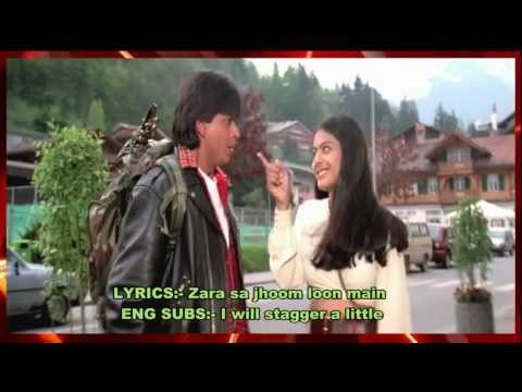ZARA SA JHOOM LOON MAIN - LYRICS & ENG SUBS - DILWALE DULHANIA...