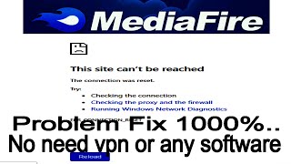 Mediafire This Site Can,t be Reached Solved..Mediafire Download Problem Fix 2020