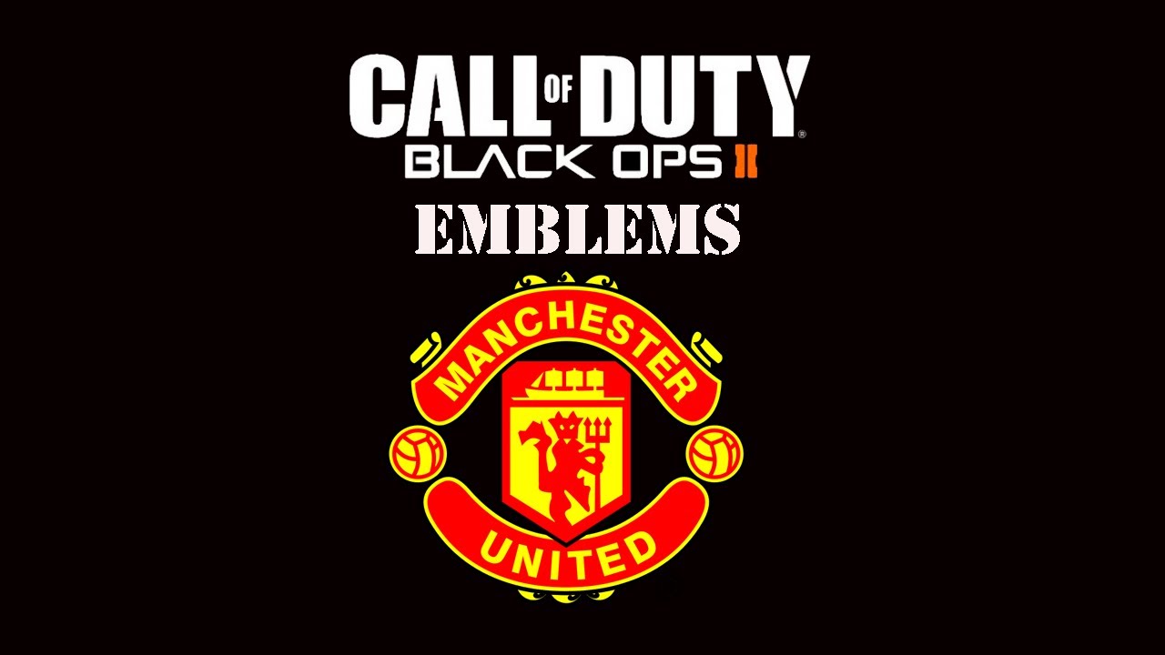 Emblem Manchester United | Black Ops 2 | By SergioLiveHD - YouTube