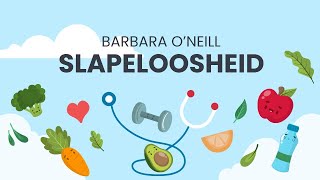 Slapeloosheid - Barbara O'Neill