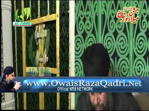 Taiba K Jane Wale-Owais Raza Qadri - JASHNE MILAD NOOR-7 april...