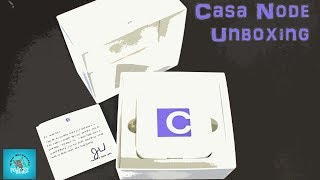 Casa Node Unboxing
