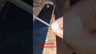 Cara Mengasahmengikir Gergaji Kayu Yang Baik Dan Benar.