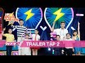 NHANH NHƯ CHỚP NHÍ – Tập 2 - TRAILER | Mạc Văn Khoa - Xuân Nghị "so tài" cùng các Nhí - 20H, 12/08 thumbnail