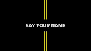 Say Your Name - The Maccabeats - A Song for George Floyd
