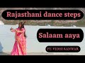 Salaam aaya || Bollywood song || Rajasthani Dance || Salman Khan || veer movie