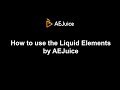 AEJuice Liquid Elements Tutorial for the Pack Manager