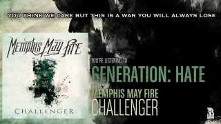 Watch Memphis May Fire Generation Hate video