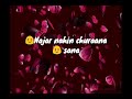 Chura Liya hai tumne jo dill Ko/WhatsApp status video