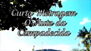 Curta Auto da Compadecida - Colégio Evolução
