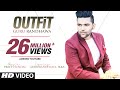 Guru Randhawa: Outfit Full Video Song | Preet Hundal | Latest Punjabi Song 2015