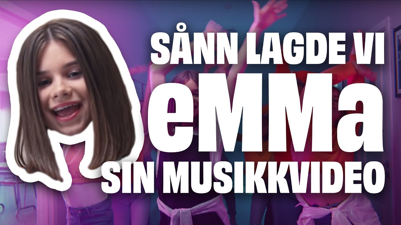 SÅNN LAGDE VI eMMa SIN MUSIKKVIDEO 🎬 (English subtitles)