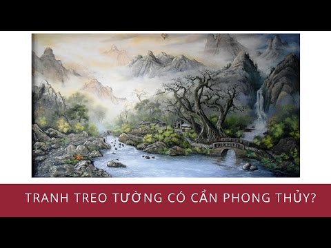 Tranh Treo Tường Có Cần Phong Thủy ? - Blog Phong Thủy