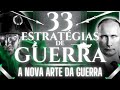 33 ESTRATÉGIAS DE GUERRA | A NOVA ARTE DA GUERRA