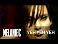 Melanie C - Yeh Yeh Yeh (Music Video) (HQ)