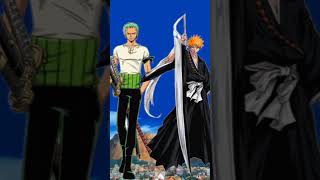 Zoro Vs Ichigo Who Is Stronger