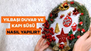 Yılbaşı Duvar Ve Kapı Süsü Nasıl Yapılır? - Yılbaşı Süsü Yapımı