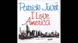 Patrick Juvet I Love America 1978 Patrick Juvet I Love America 1978