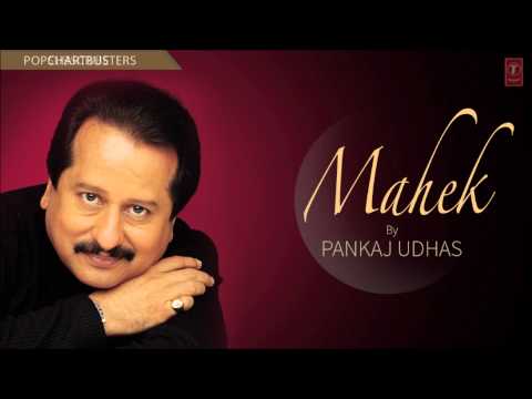Chhu Gayi Jab Se Tera Aanchal Full Song | Pankaj Udhas Mahek...