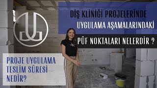 Di̇ş Kli̇ni̇ği̇ Tasarim, Uygulama Ve Altyapi Süreçleri̇