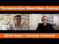 The Automotive Talent Show - Podcast - Oliver Mann