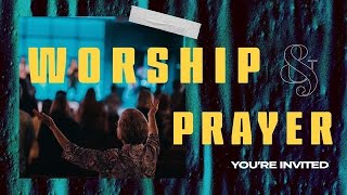 Worship & Prayer Night