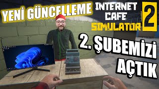 Yeni̇ Güncelleme 2. Şubemi̇zi̇ Açtik Yeni̇ Kabi̇nli̇ Odalar Internet Cafe Simulator 2