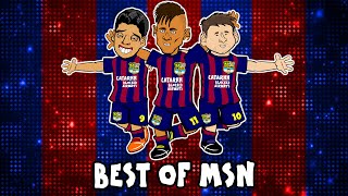 The Best Of Msn Messi Suarez Neymar