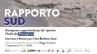 Convegno “RAPPORTO SUD Emergenze e opportunità per far ripartire l’Italia dal Mezzogiorno”