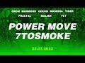 POWER MOVE 7TOSMOKE || New Generation || V1 Battle 22.07.2022