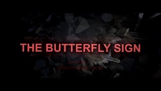 THE BUTTERFLY SIGN - Debut Trailer