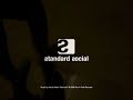 Standard Social - Teaser