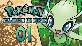 Pokemon Clockwork Part 1 - CELEBI SAYS HI! Pokemon Fan Game Gameplay Walkthrough