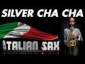SILVER CHA CHA - CHA CHA CHA MUSIC -... SILVER CHA CHA - CHA CHA CHA MUSIC -...