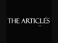 The Articles - Oh dear town